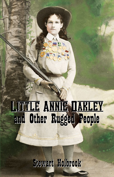 Little Annie Oakley and Other Rugged People